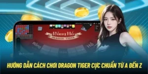 Trải Nghiệm Trò Chơi Dragon Tiger Tại W388 Đơn Giản Mà Lôi Cuốn
